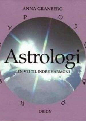 bokforside Astrologi_en_vei_til_indre_harmoni_Anna_Granberg
