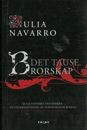 bokforside Det tause brosrskap - Julia Navarro
