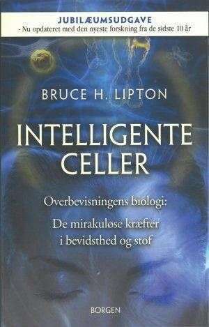 bokforside: Intelligente Celler, Bruce Lipton