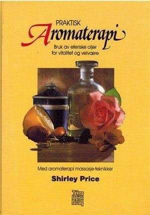 bokforside praktisk aromaterapi shirley price