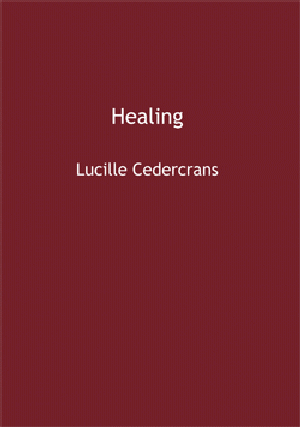 bokforside Healing Lucille Cedercrans heftet bok