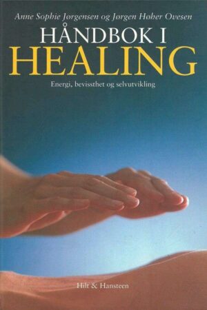 Bokforside Håndbok I Healing Energi Bevissthet Og Selvutvikling