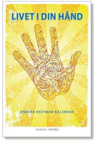 bokforside Med livet I Din av Anders Veetman Kalsmose