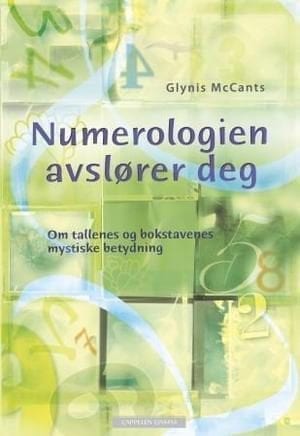 bokforside Numerologien Avslører Deg av Glynis McCants Tallenes Magiske Tale