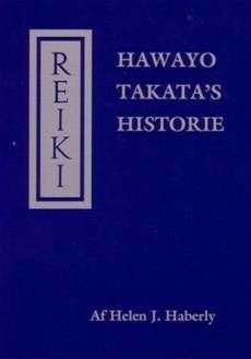 bokforside Reiki Hawayo Takatas Historie