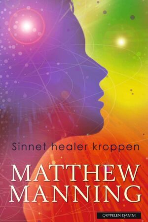bokforside Sinnet Healer Kroppen Matthew Manning
