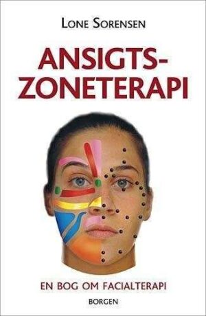 bokforside Ansigtszoneterapi Lone Sorensen En Bog Om Facialterapi