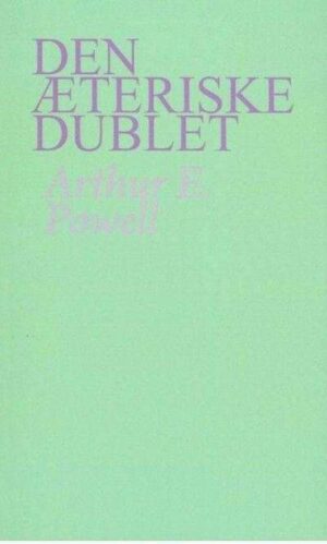 bokforside Den æteriske Dublet Og Beslægtede Fænomener, Arthur E. Powell
