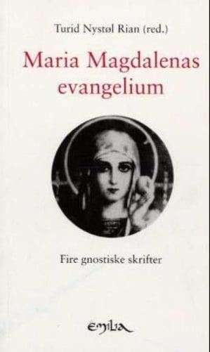 bokforside Maria Magdalenas Evangelium Fire Gnostiske Skrifter
