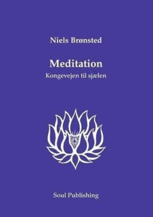 bogforside Meditation Kongevejen Til Sjælen Niels Brønsted