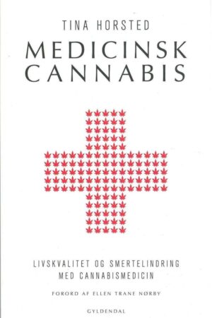 bokforside Medicinsk Cannabis, Tina Horsted