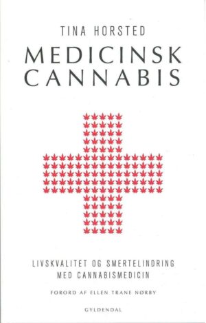bokforside Medicinsk Cannabis, Tina Horsted