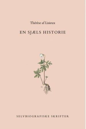 bokforside Thérèse Af Lisieux En Sjæls Historie