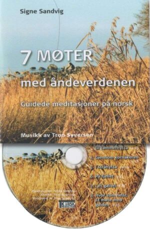 cover 7 Møter Med åndeverdenen Signe Sandvig Guidede Meditasjoner På Norsk