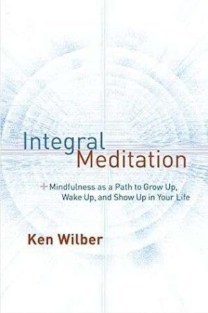 bokforside Integral Meditation Ken Wilber