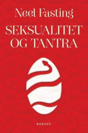 bokforside Seksualitet Og Tantra, Neel Fasting