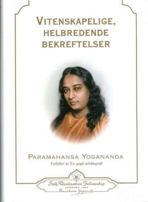 bokforside Vitenskapelige, Bekreftende Helbredelser, Paramahansa Yogananda