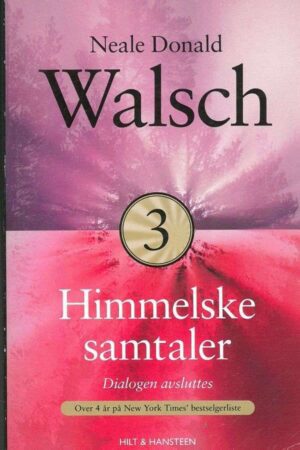 bokforside Himmelse Samtaler Bok 3 , Neale Donald Walsch, (2)