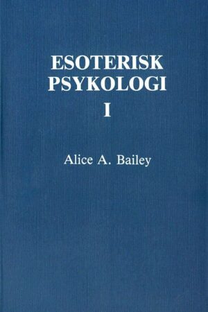 bokforside Esoterisk Psykologi Alice A. Bailey