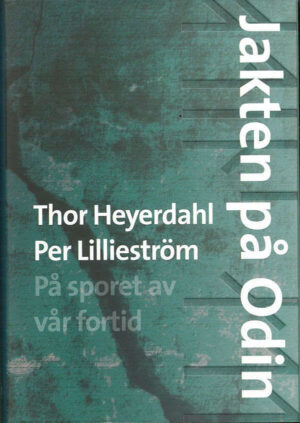 bokforside Jakten På Odin Tor Heyerdahl