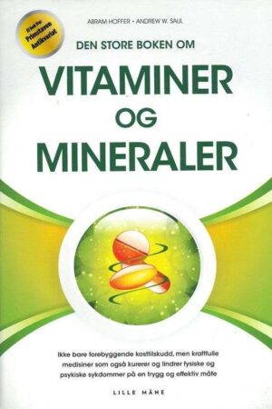 bokforside Den Store Boken Om Vitaminer Og Mineraler Abraham Hoffer
