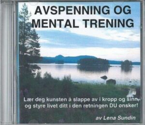 CD cover Lena Sundin, Avspenning Og Mental Trening