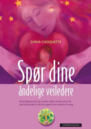 bokforside Spør Dine åndelige Veiledere Sonja Choquette