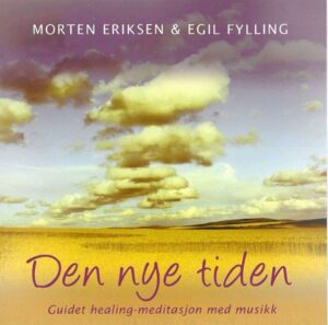 cover Den Nye Tiden Morten Eriksen Og Egil Fylling
