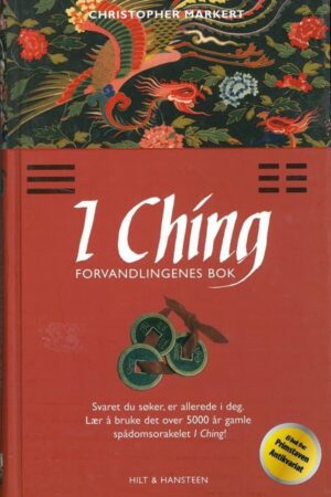 bokforside I Ching Chr Markert Verdens Eldste Orakel