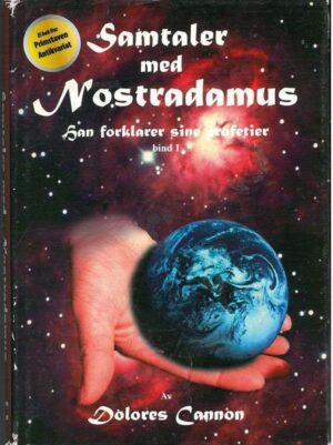bokforside Samtaler Med Nostradamus Bind 1 Dolores Cannon