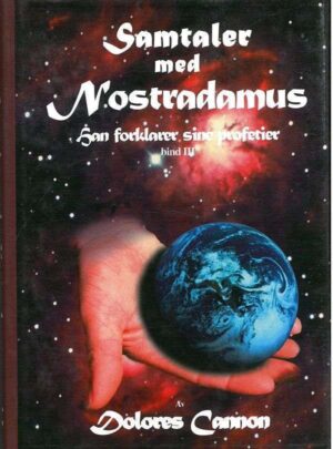 bokforside Samtaler Med Nostradamus Bind 3 Dolores Cannon