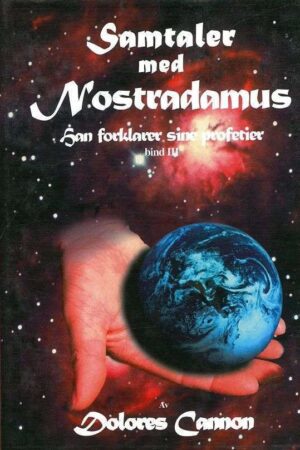 bokforside Samtaler Med Nostradamus Bind 3 Dolores Cannon