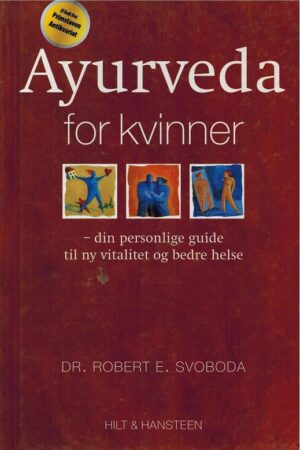 bokforside Ayurveda For Kvinner Dr Robert E. Svoboda