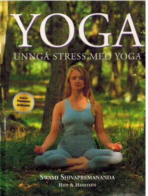 bokforside Unngå Stress Med Yoga Swami Shivapremananda