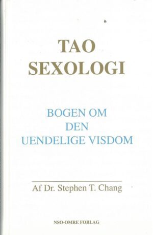 bokforside Bogen Om Den Uendelige Visdom Tao Of Sexologi