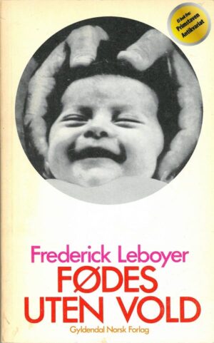 bokforside Fødes Uten Vold Frederick Leboyer