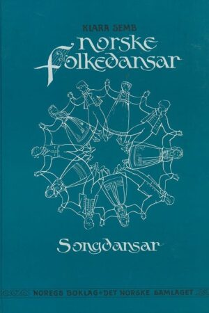 bokforside Klara Semb, Norske Folkedansar Songdansar,