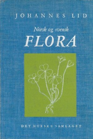 bokforside Norsk Og Svensk Flora, Johannes Lid