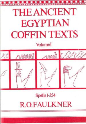 bokforside The Ancient Egyptian Cofin Texts, R.o. Faulkner