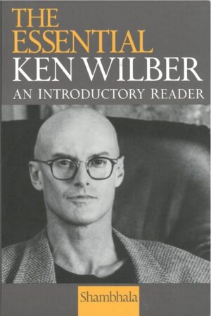 bokforside The Ssential Ken Wilber