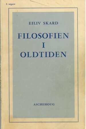 bokforside Filosofien I Oldtiden, Eiliv Skard (1)