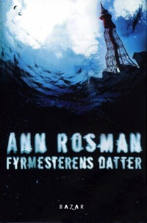 bokforside Fyrmesterens Datter, Rosman