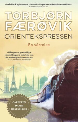 Bokforside Orientekspressen En Vårreise Torbjørn Færøvik