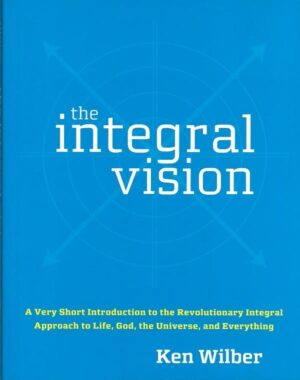 bokforaside The Integral Vision, Ken Wilber