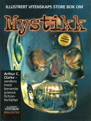 bokforside Arthur C Clarke, Ill Vitenskaps Store Bok Om Mystikk