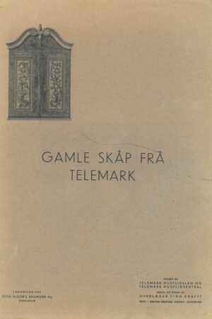 Bokforside Gamle Skåp Frå Telemark, 1944
