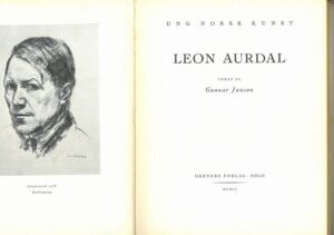 Ung nosk kunst - Leon Aurdal , Janson, Gunnar . Dreyer 1951