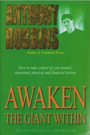 Bokforside Awaken The Giant Within, Anthony Robbins