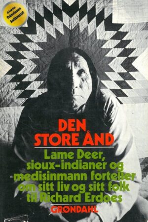 bokforside Den Store Aand,Lame Deer, Sioux Indianer Oig Medisinmann