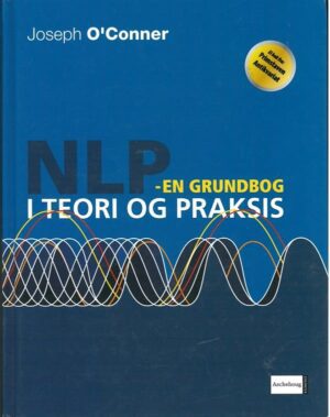 bokforside En Grundbog I Teori Og Prakis, Joseph O Conner, NLP (1)